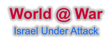 World @ War Israel Under Attack